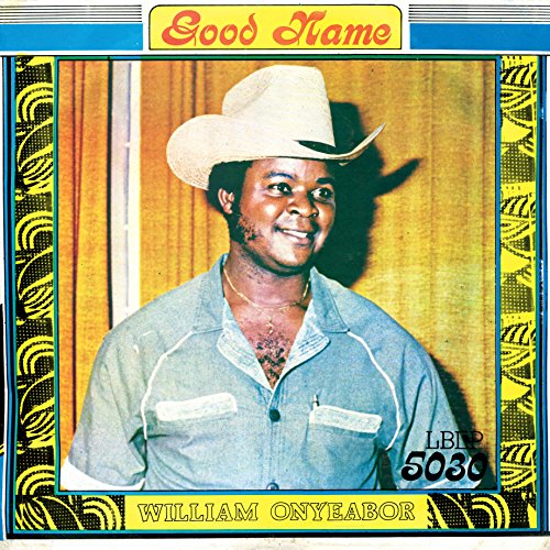 Album Art for Good Name by William Onyeabor