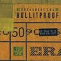 Bullitproof Pt.2