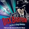 Dick Barton and the Li-Chang Adventure