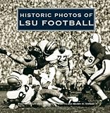 Historic Photos of LSU Football