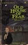 Old House of Fear