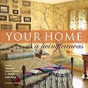 Your Home A Living Canvas: Create Stunning Faux Finishes & Murals with Paint