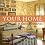 Your Home A Living Canvas: Create Stunning Faux Finishes & Murals with Paint