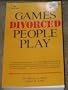 Games Divorced People Play