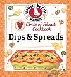 Circle of Friends Cookbook - 25 Dip and Spread Recipes