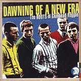 Dawning of an Era: Roots of Skinhead Reggae