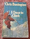I chose to climb
