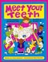 Meet Your Teeth
