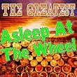 The Greatest Asleep At the Wheel
