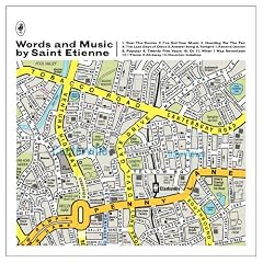 Words And Music By Saint Etienne