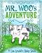 Mr. Woo's Adventure (Mr. Woo's Adventures)