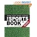 The Sports Book: The Sports * The Rules * The Tactics * The Techniques