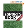 The Sports Book: The Sports * The Rules * The Tactics * The Techniques