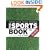 The Sports Book: The Sports * The Rules * The Tactics * The Techniques
