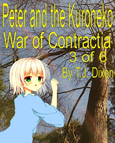Peter and the Kuroneko (War of Contractia Book 3)