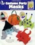 Crochet Costume Party Masks (9 Clever Disguises Certain to Liven Up Trick or Treating Adventures Made from Worsted Yarn, 872319)