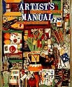 Artist's Manual: A Complete Guide to Paintings and Drawing Materials and  techniques
