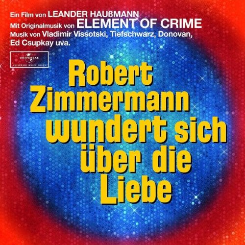 Produkt-Bild: Robert Zimmermann wundert sich &uuml;ber die Liebe