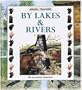By Lakes & Rivers (Animal Trackers)