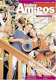 Todos Amigos - 3rd Level Spanish Edition