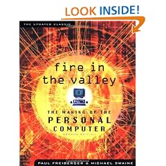 Fire in the Valley: The Making of The Personal Computer