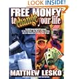 Free Money to Change Your Life by Matthew Lesko, Andrew Naprawa, and Mary Ann Martello