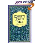 Click here to buy Complete Jewish Bible : An English Version of the Tanakh (Old Testament) and B'Rit Hadashah (New Testament) by  David H. Stern.