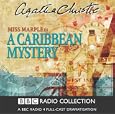 A Caribbean Mystery: BBC Radio 4 Full-cast Dramatisation (BBC Radio Collection) by Agatha Christie