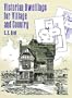 Victorian Dwellings for Village and Country (1885) (Dover Architecture)