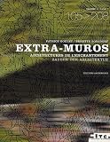 Revue Archibooks  / Extra-muros : Architectures de l'enchantement Tome 2, édition bilingue français-allemand