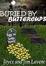 Buried By Buttercups (Peggy Lee Garden Mysteries)
