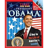 TIMEForKidsPresidentObama:ADayintheLifeofAmerica'sLeader