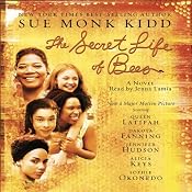 The Secret Life of Bees | [Sue Monk Kidd]