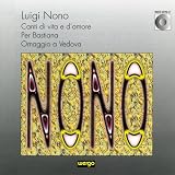 Nono: Canti di vita e damore