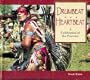 Drumbeat...Heartbeat: A Celebration of the Powwow (We Are Still Here)