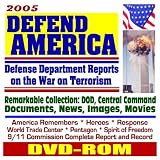 2005 Defend America: Defense Department Reports on the War on Terrorism, DOD and Central Command Documents, News, Images, Movies, 9/11 Terrorist Attack, Commission Reports