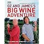Oz and James's Big Wine Adventure