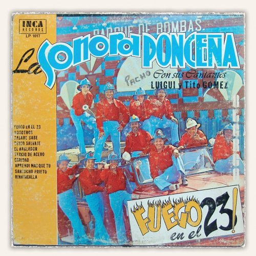 La Sonora Poncena - Fuego en el 23 - Zortam Music