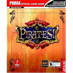 Sid Meier's Pirates: the Official Strategy Guide