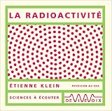 La Radioactivit� (CD audio)