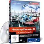 Photoshop Elements 11 f�r digitale Fo...