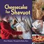 Cheesecake for Shavuot