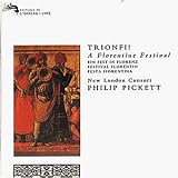 Trionfi!  A Florentine Festival