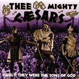 Surely They Were Sons of God
