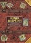 Buried Blueprints: Maps and Sketches of Lost Worlds and Mysterious Places