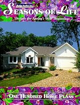 Seasons of Life: 100 Plans for First Time Buyers