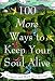 Books : 100 More Ways to Keep Your Soul Alive