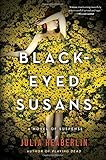 Black-Eyed Susans: A Novel of Suspense