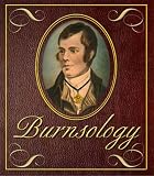 Burnsology: The Story of Robert Burns