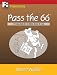 Pass the 66: A Training Guide for the NASAA Series 66 Exam (First Books Training Library)